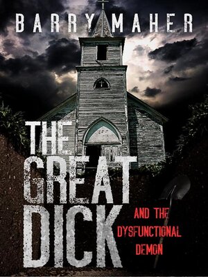 cover image of The Great Dick and the Dysfunctional Demon
